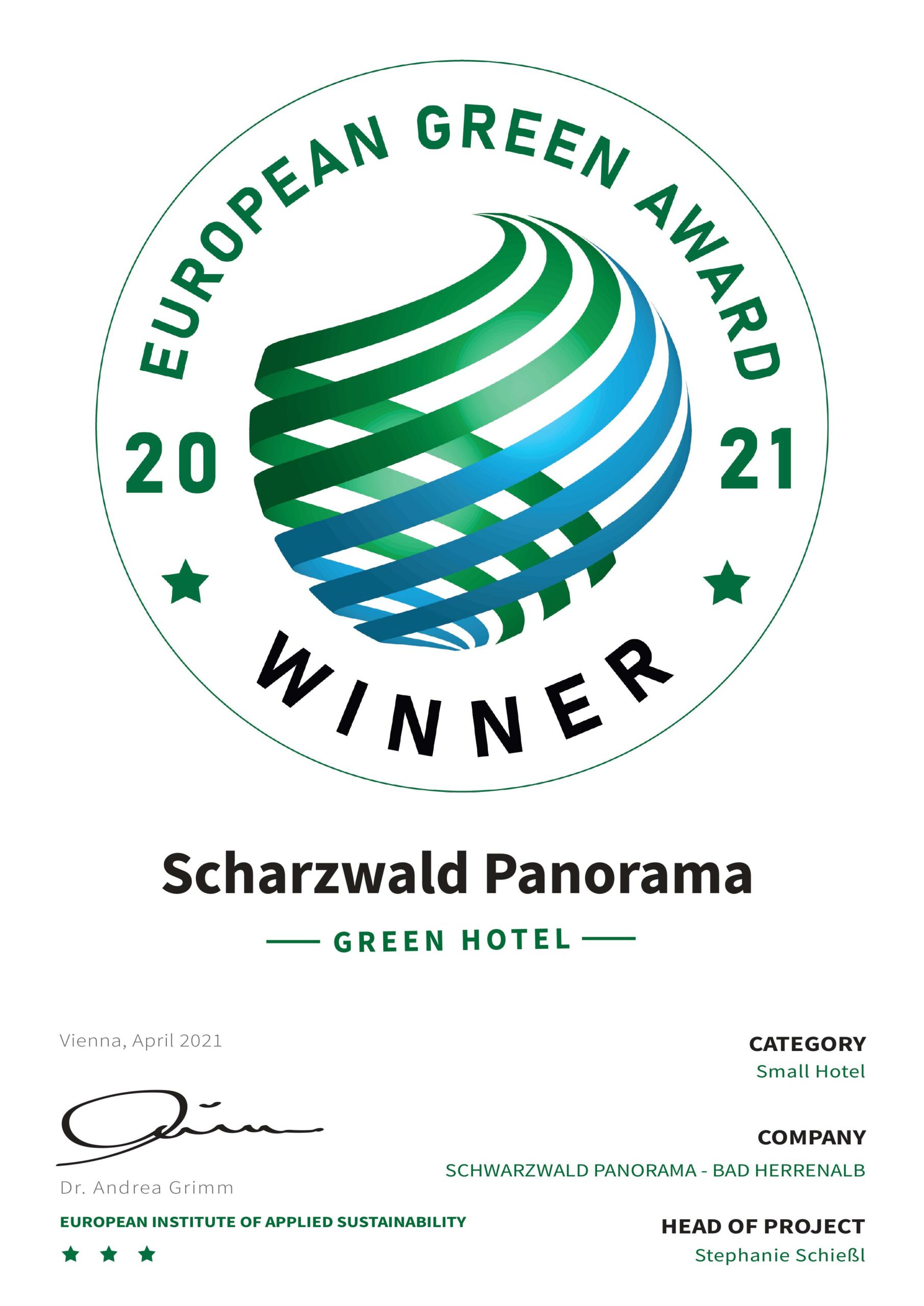 A certificate of the European Green Award for the category small hotel awards the Hotel SCHWARZWALD PANORAMA the title green hotel