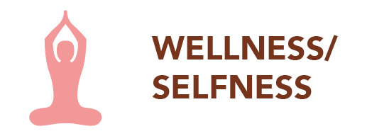 Wellness / Selfness